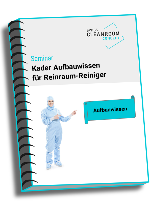 Seminarprogramm Kader Aufbauwissen für Reinraum-Reiniger